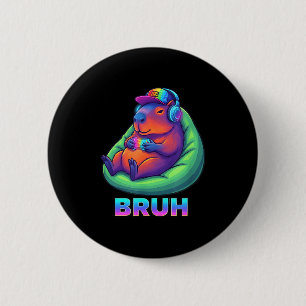 Funny Capybara Bruh Video Games Lovers 6 Cm Round Badge