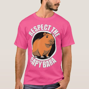 Funny Capybara Cute Animals Respect The Capybara T-Shirt