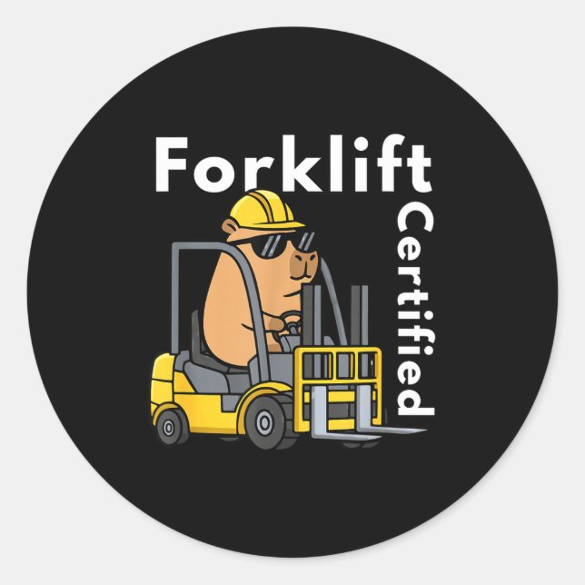 Funny capybara forklift certified operator meme  classic round sticker (Front)