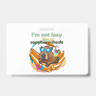 funny capybara lovers gift ,cute capybara ,don’t w ID badge