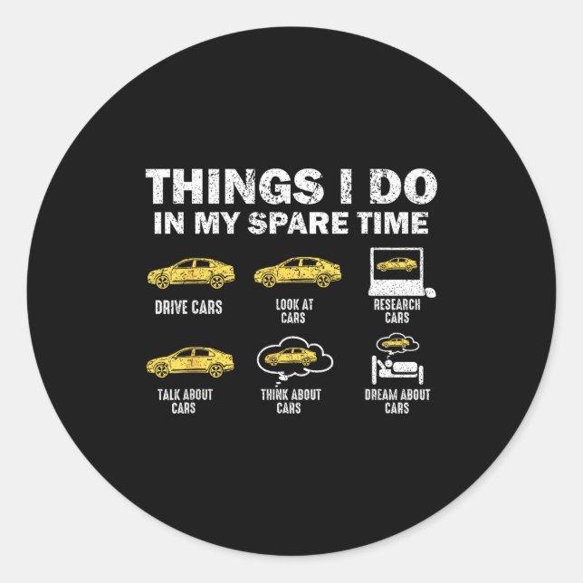 Funny Car 6 Things I Do In My Spare Time  Classic Round Sticker (Front)