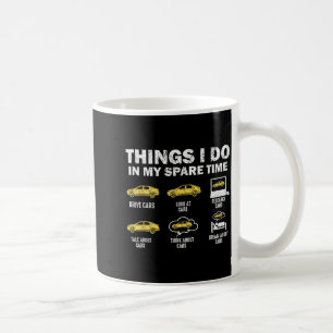 Funny Car 6 Things I Do In My Spare Time  Coffee Mug