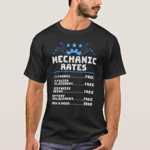 Funny Car Mechanic Hourly Rate T-Shirt