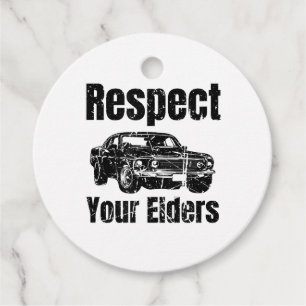 Funny Car - Vintage Respect Your Elders Classic Mu Favour Tags