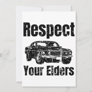 Funny Car - Vintage Respect Your Elders Classic Mu Invitation