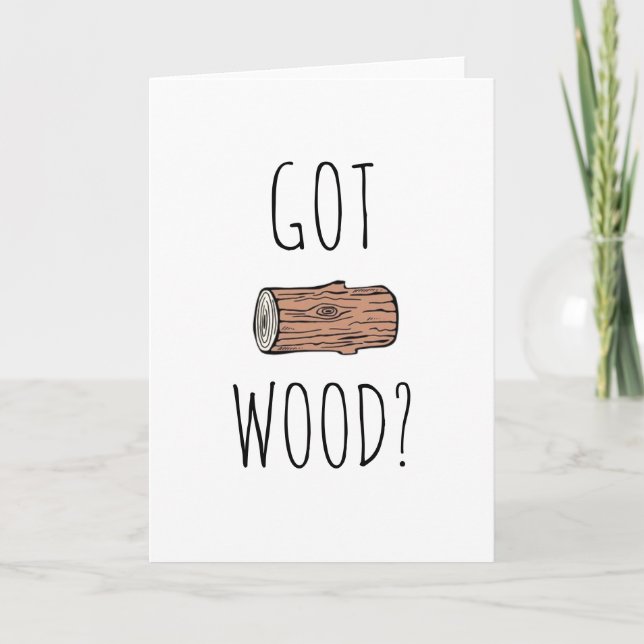 FUNNY CARD GOT WOOD BOYFRIEND BIRTHDAY CARD (Front)