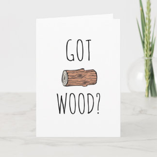 FUNNY CARD GOT WOOD BOYFRIEND BIRTHDAY CARD