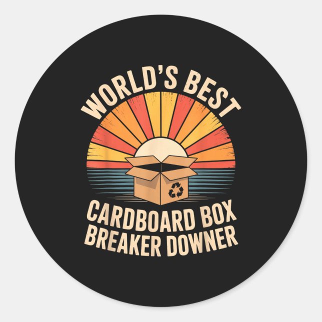 Funny Cardboard Box Breaker Downer Sarcastic Recyc Classic Round Sticker (Front)