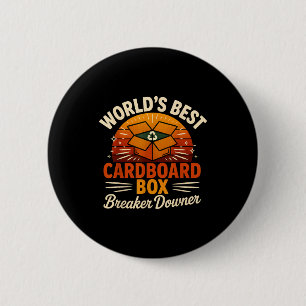Funny Cardboard Box Breaker Downer Sarcastic Retro 6 Cm Round Badge