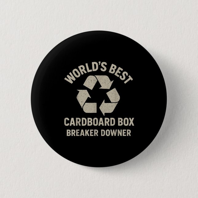 Funny Cardboard Box Breaker Downer Sarcastic Retro 6 Cm Round Badge (Front)
