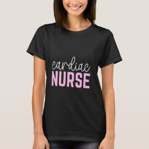 Funny Cardiac Nurse Cardiology Heart Cardiologist  T-Shirt