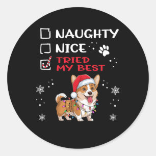 Funny Cardigan Welsh Corgi Dog Christmas Naughty N Classic Round Sticker