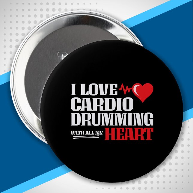 Funny Cardio Drumming Quote Fitness Motivation 10 Cm Round Badge (Creator Uploaded)