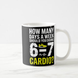 Funny Cardio Motivation Fitness Humor Running Work Coffee Mug