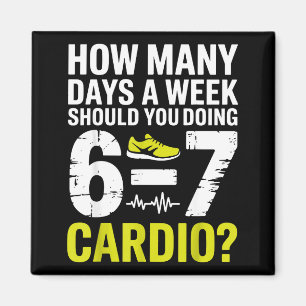 Funny Cardio Motivation Fitness Humor Running Work Magnet