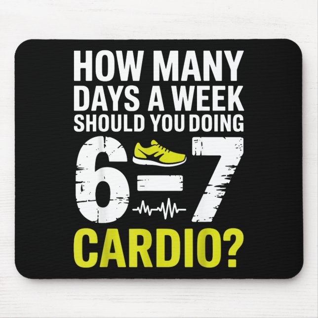 Funny Cardio Motivation Fitness Humor Running Work Mouse Mat (Front)