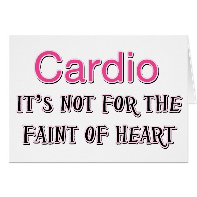 Funny Cardio Saying (Front Horizontal)