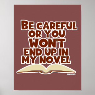 Funny Careful Book Character Author Slogan Poster