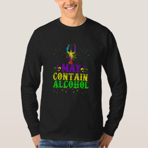 Funny Carnival May Contain Alcohol Mardi Gras T-Shirt