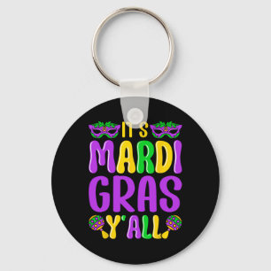 Funny Carnival Party Design Mardi Gras It's Mardi Key Ring