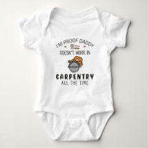 Funny Carpenter Daddy Woodworker Baby Carpentry