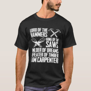 Funny Carpenter I Am Carpenter - Christmas Gift Pr T-Shirt
