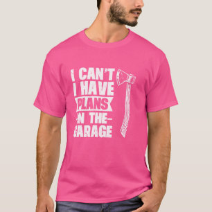 Funny Carpenter & Lumberjack - Woodworking & Woodw T-Shirt