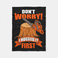 Funny Carpenter Saying - Don't Worry! I Hugged It 