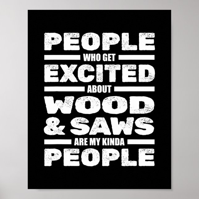 Funny Carpenter Wood Saws Woodworker Carpentry Poster (Front)