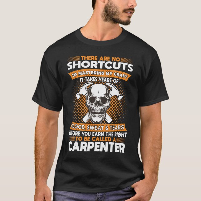 Funny Carpenter Woodwoker Woodworking Mens T-Shirt (Front)