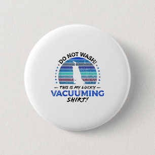 Funny Carpet Vacuum Cleaner Quote Retro Toy 80s Gr 6 Cm Round Badge