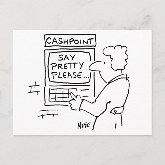 Funny Cartoon Bank ATM Machine Says Say Please. Postcard (Front)