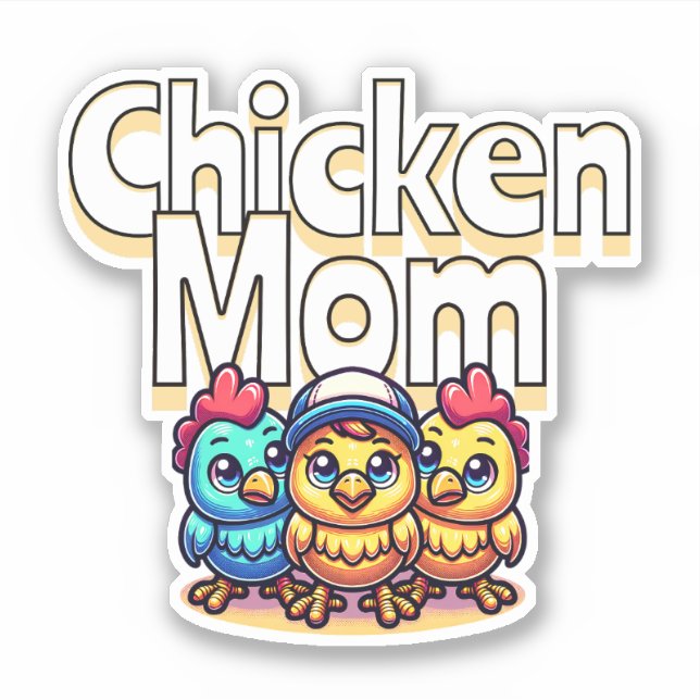 Funny Cartoon Chicks | Chicken Mum  (Front)