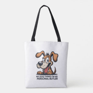 Funny Cartoon Dog Butler Quote Tote Bag