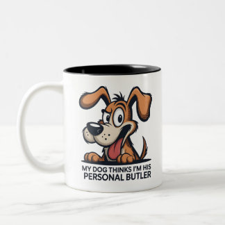 Funny Cartoon Dog Butler Quote Two-Tone Coffee Mug
