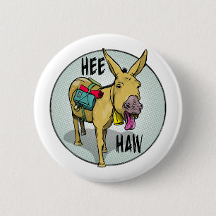 FUNNY CARTOON DONKEY HEE HAW 6 CM ROUND BADGE