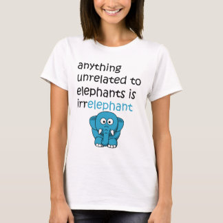 Funny Cartoon Elephant Text T-Shirt