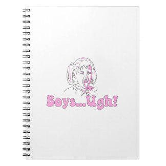 Funny cartoon girl meme - "boys...Ugh!" Notebook