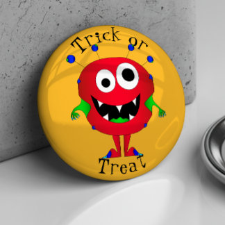 Funny, Cartoon Monster, Halloween "Trick or Treat" 6 Cm Round Badge