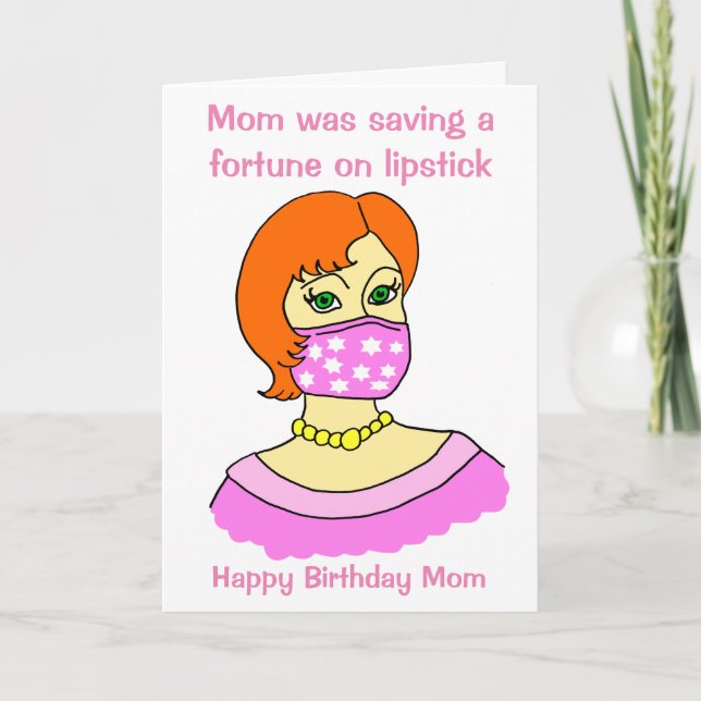Funny Cartoon Mum Face Mask Lipstick Red Birthday Card (Front)