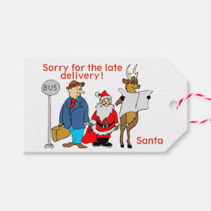 Funny Cartoon Santa Reindeer Late Gift Delivery Tags