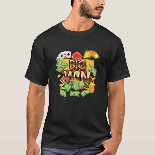 Funny Casino Big Win Slot Machine | T-Shirt (Front)
