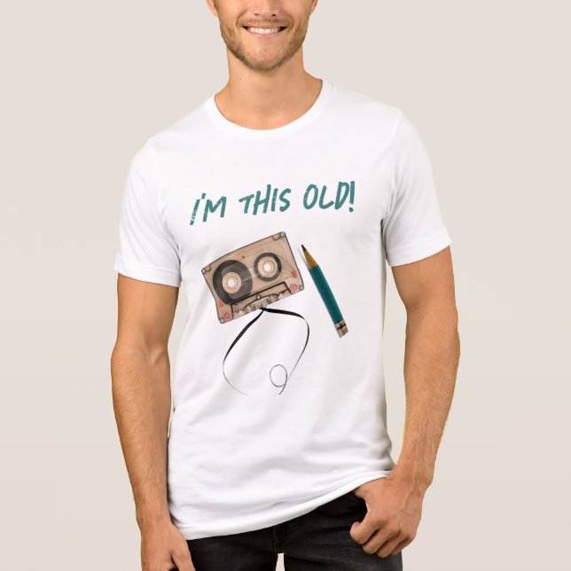 Funny Cassette Tape and Pencil I'm This Old Tri-Blend Shirt (Front)
