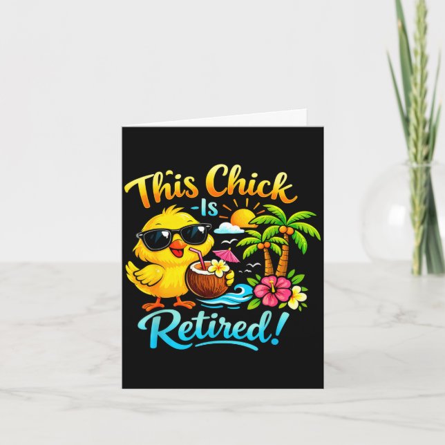 Funny casual this chick is retired retirement card (Front)
