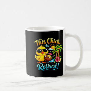Funny casual this chick is retired retirement coffee mug