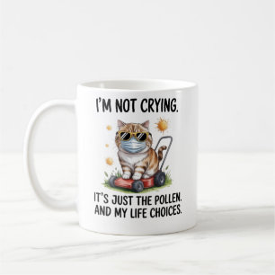 Funny Cat Allergy Mug - Not Crying Just Pollen Cof