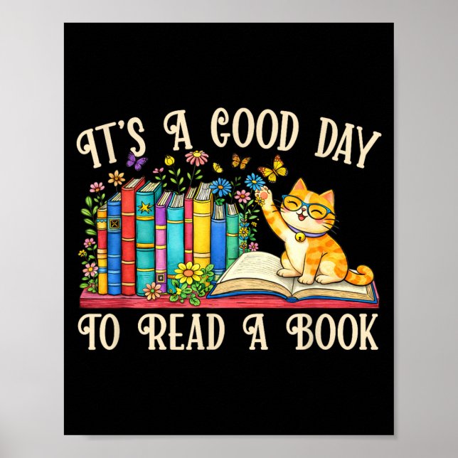 Funny cat &amp; book lovers - a good day to read poster (Front)