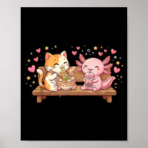 Funny Cat Axolotl Eating Ramen Noodles Boba Kawaii Poster