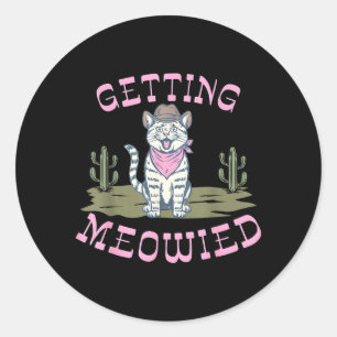 Funny Cat Bachelorette Getting Meowied Bridal Classic Round Sticker