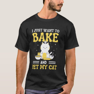 Funny Cat Baking Design Men Women Cake Baker Bakin T-Shirt